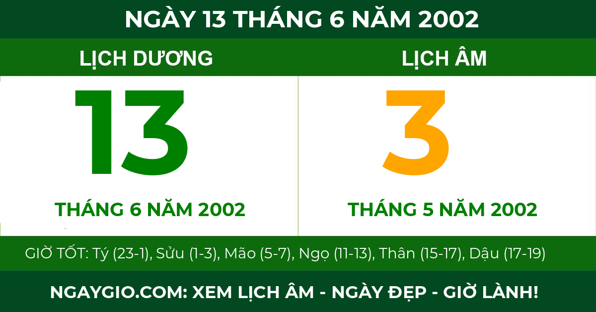 lịch âm ngày 13 tháng 6 năm 2002
