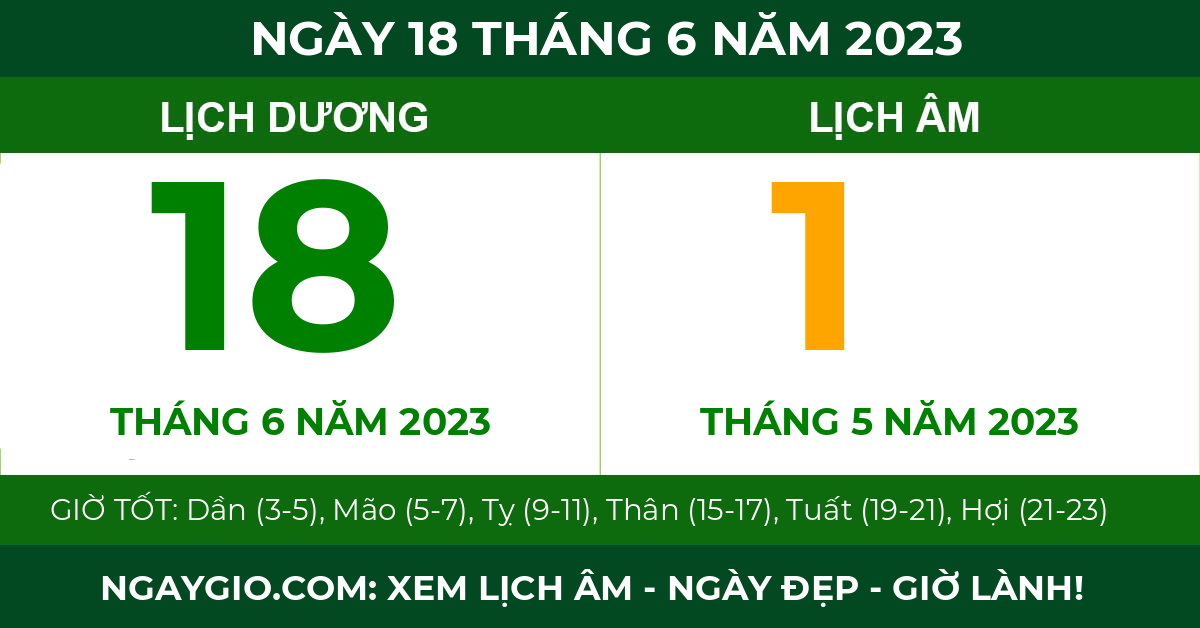 lịch âm ngày 18 tháng 6 năm 2023