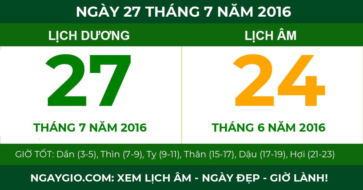 lịch âm ngày 27 tháng 7 năm 2016