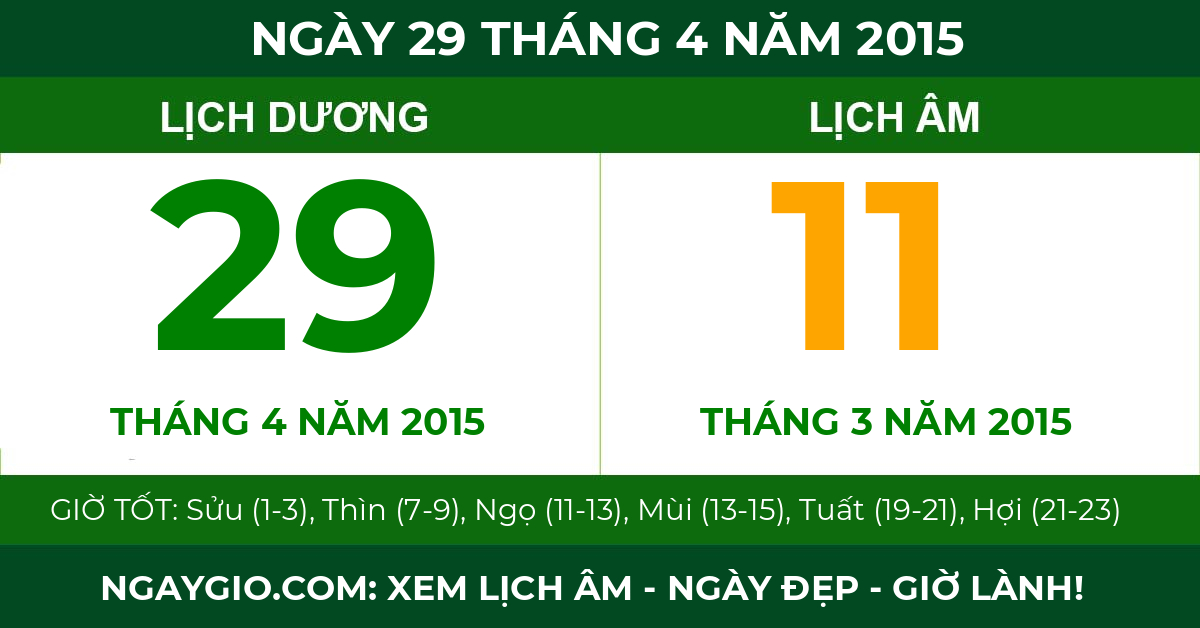 lịch âm ngày 29 tháng 4 năm 2015