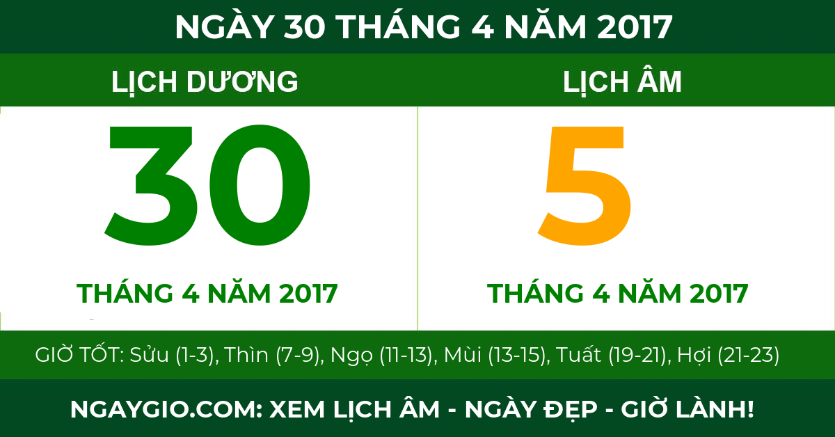 lịch âm ngày 30 tháng 4 năm 2017