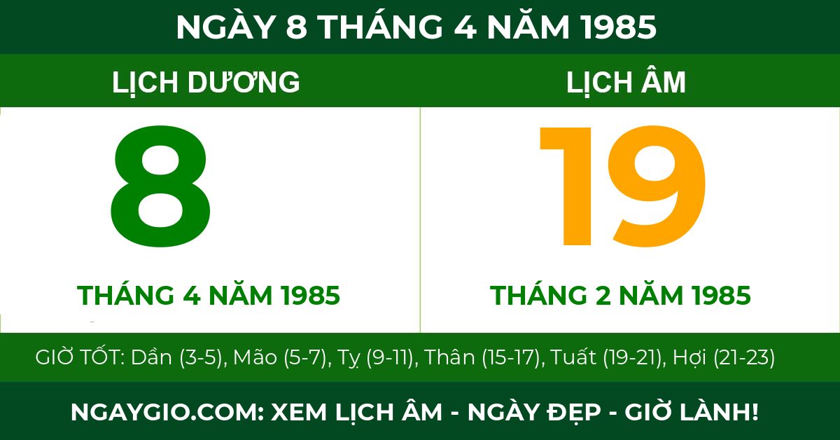 lịch âm ngày 8 tháng 4 năm 1985