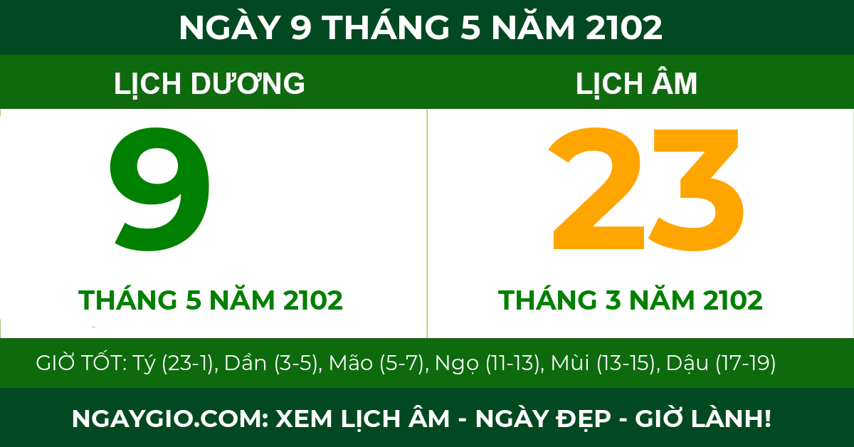 lịch âm ngày 9 tháng 5 năm 2102
